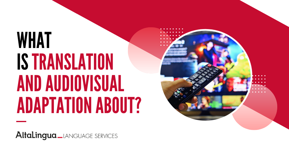 Audiovisual translation and adaptation